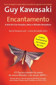Guy Kawasaki: capa do livro "Encantamento - a arte de criar emoções, ideias e atitudes vencedoras"